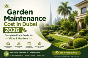 Featured image for a Dubai garden maintenance cost guide showing a luxury villa garden, green landscaping, and 2026 price guide text.
